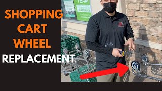 Shopping Cart Wheel Replacement  Dont Make It Difficult [upl. by Edmee]