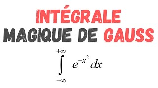 Découverte de lIntégrale de Gauss  Solution pas à pas [upl. by Russi]