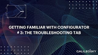 Getting familiar with Configurator software 3 The Troubleshooting tab [upl. by Billat]