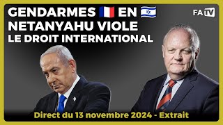 Gendarmes français à Jérusalem  Netanyahu viole le droit international [upl. by Amelia123]