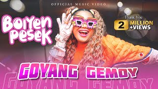 Boiyen Pesek  Goyang Gemoy Official Music Video [upl. by Eikin203]