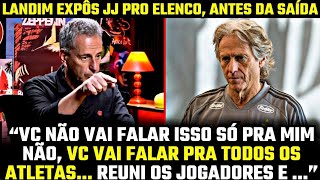 quotFIQUEI PT0quot LANDIM REVELA QUE EXPÔS JORGE JESUS ANTES DA SAÍDA DO FLAMENGO [upl. by Donaghue]