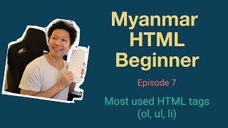 Myanmar Web Developer  Episode 7  Most used HTML tags [upl. by Yorgerg]