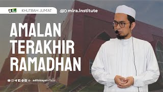 LIVE Khutbah Jumat Amalan Terakhir Ramadhan  Ustadz Adi Hidayat [upl. by Yema760]