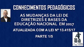 MUDANÇAS DA LDB EM 2017  PARTE 15 [upl. by Oilejor]