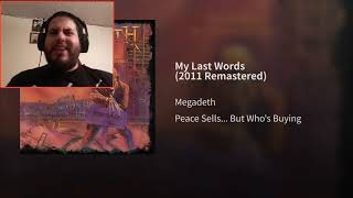 Megadeth  My Last Words REACTION [upl. by Elocal]