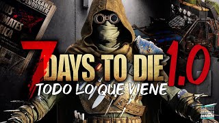 7 DAYS TO DIE 10  TODAS las NOVEDADES CONFIRMADAS  FECHA y ACTUALIZACIÓN FINAL [upl. by Parish733]