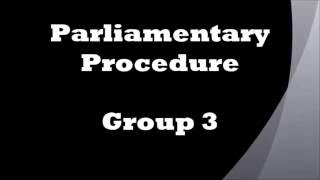 Parliamentary Procedure [upl. by Adnawed]