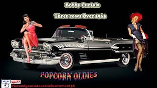 Bobby Curtola  Three rows Over 1963 [upl. by Nolad]