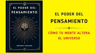 El Poder Del Pensamiento Cómo Tu Mente Altera El Universo Audiolibro [upl. by Janelle]