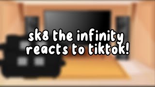 Sk8 The Infinity Reacts to TikTok  Renga  MatchaBlossom  Angst [upl. by Dnalyram]