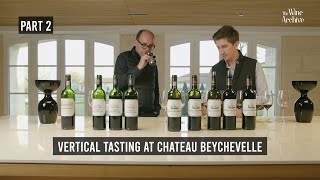 Vertical tasting at Château Beychevelle with Philippe Blanc and Yannick Durbaca  Part 2 [upl. by Lubbock]