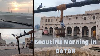 Beautiful morning in QATAR Souq Waif [upl. by Stephenson]