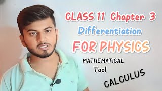 Class 11 Chapter 3 KINEMATICS  Differentiation ll CALCULUS ll Part 01 ll MATHEMATICAL TOOL [upl. by Maddox182]