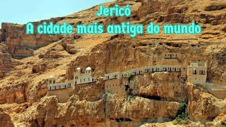 Jericó  A cidade mais antiga do mundo [upl. by Rebecca]