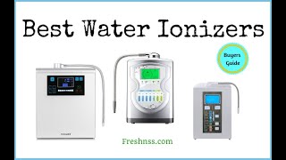 Best Water Ionizer Reviews Buyers Guide [upl. by Devina]