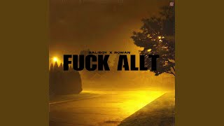 Fuck Allt [upl. by Longfellow413]