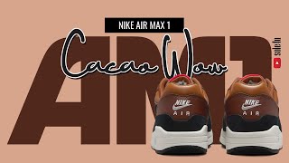 Nike Air Max 1 quotCACAO WOWquot  2025 Details  Release Info [upl. by Asinla]