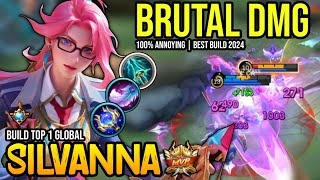 SILVANNA BEST BUILD 2024  BUILD TOP GLOBAL SILVANNA GAMEPLAY  MOBILE LEGENDS✓ [upl. by Morissa]