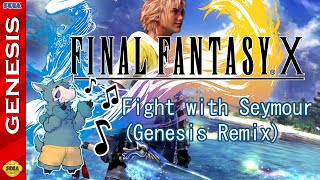 Fight with Seymour Genesis Remix  Final Fantasy X [upl. by Champaigne242]