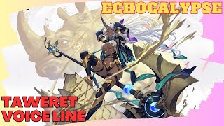 ECHOCALYPSE  Taweret Voice Line quot Japanese Audio quot [upl. by Zoldi]