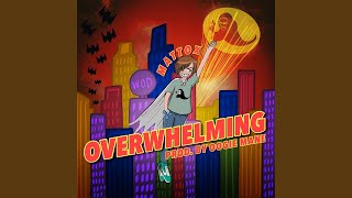 Overwhelming [upl. by Nolahs242]