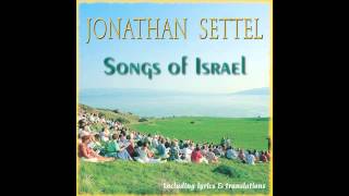 Shalom Aleichem  Jonathan Settel  Songs of Israel [upl. by Nylidnam]