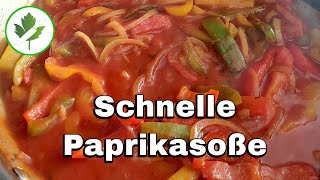 Schnelle Paprikasoße aus der Pfanne  Die schmeckt Dir bestimmt [upl. by Papagena]