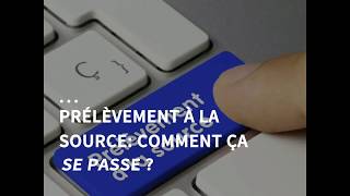 Prélèvement à la source  comment ça se passe [upl. by Aehsila]