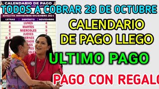 CALENDARIO DE PAGO OFICIAL PENSIÓN 65 Y MÁS PAGOS EN ESTE ORDEN OFICIAL 10 ÚLTIMO BIMESTRE [upl. by Jillene191]