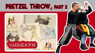 The Pretzel Throw Part 2 variations counters and historical context [upl. by Ainotna574]