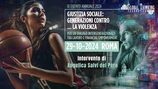 Intervento di Angelica Salvi del Pero  IX Evento Annuale Global Thinking Foundation [upl. by Ecirtaeb]