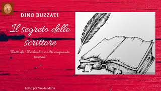 DINO BUZZATI quotIl segreto dello scrittorequot [upl. by Blunk]