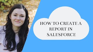 How to create a report in Salesforce [upl. by Nagle]