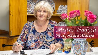 Mistrz Tradycji  Małgorzata Mateja 2024 [upl. by Anile]