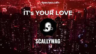 Scallywag  Its your love Album version [upl. by Banks330]