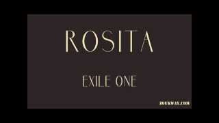 EXILE ONE rosita [upl. by Brantley]