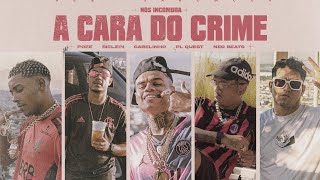 A Cara do Crime Nós Incomoda · Mc Poze do Rodo · Bielzin · Mainstreet · MC Cabelinho · PL 🔥 [upl. by Marucci]