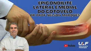 EPICONDILITE MEDIAL e LATERAL DO COTOVELO  Dr Prof Nelson Marques [upl. by Neeliak]