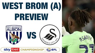 West Brom vs Swansea City  ANOTHER HARD GAME  Match Preview ft willburford854 159 [upl. by Carmina]