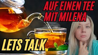 Lets talk  Wollen wir einen Tee trinken [upl. by Hildick]