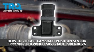 How to Replace Camshaft Position Sensor 19992006 Chevrolet Silverado 1500 43L V6 [upl. by Nnylamme]