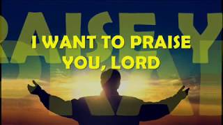 I WANT TO PRAISE YOU LORD  karaoke instrumental [upl. by Luehrmann121]