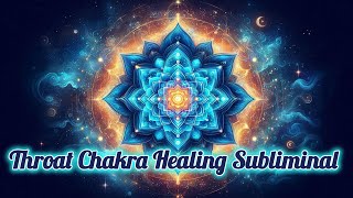 Voice of Clarity  Throat Chakra Healing Subliminal [upl. by Infeld]