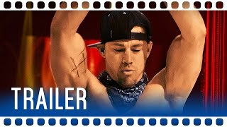 MAGIC MIKE XXL Trailer Deutsch German HD [upl. by Maxine548]