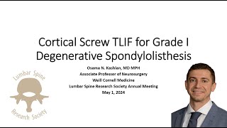 Cortical Screw TLIF for Grade 1 Degenerative Spondylolisthesis [upl. by Teddman]