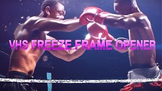 Create a VHS Freeze Frame Opener Video  MakeWebVideocom [upl. by Aicelef]