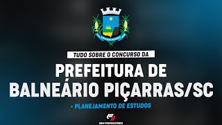 CONCURSO PREFEITURA DE BALNEÁRIO PIÇARRASSC PLANEJAMENTO DE ESTUDOS [upl. by Arabele655]