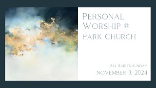 Personal Worship November 3 2024 [upl. by Assennej]