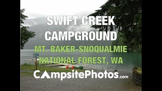 Swift Creek Campground Mt BakerSnoqualmie National Forest Washington Campsite Photos [upl. by Anha136]